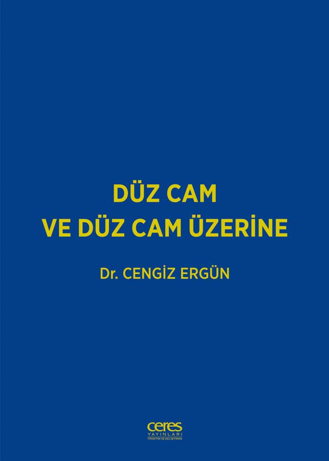 Düz Cam ve Düz Cam Üzerine