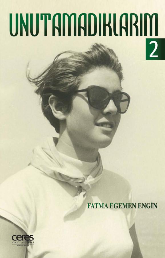 Unutamadıklarım - 2