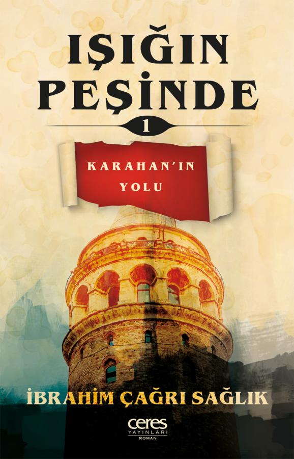 Işığın Peşinde-1 Karahan'ın Yolu