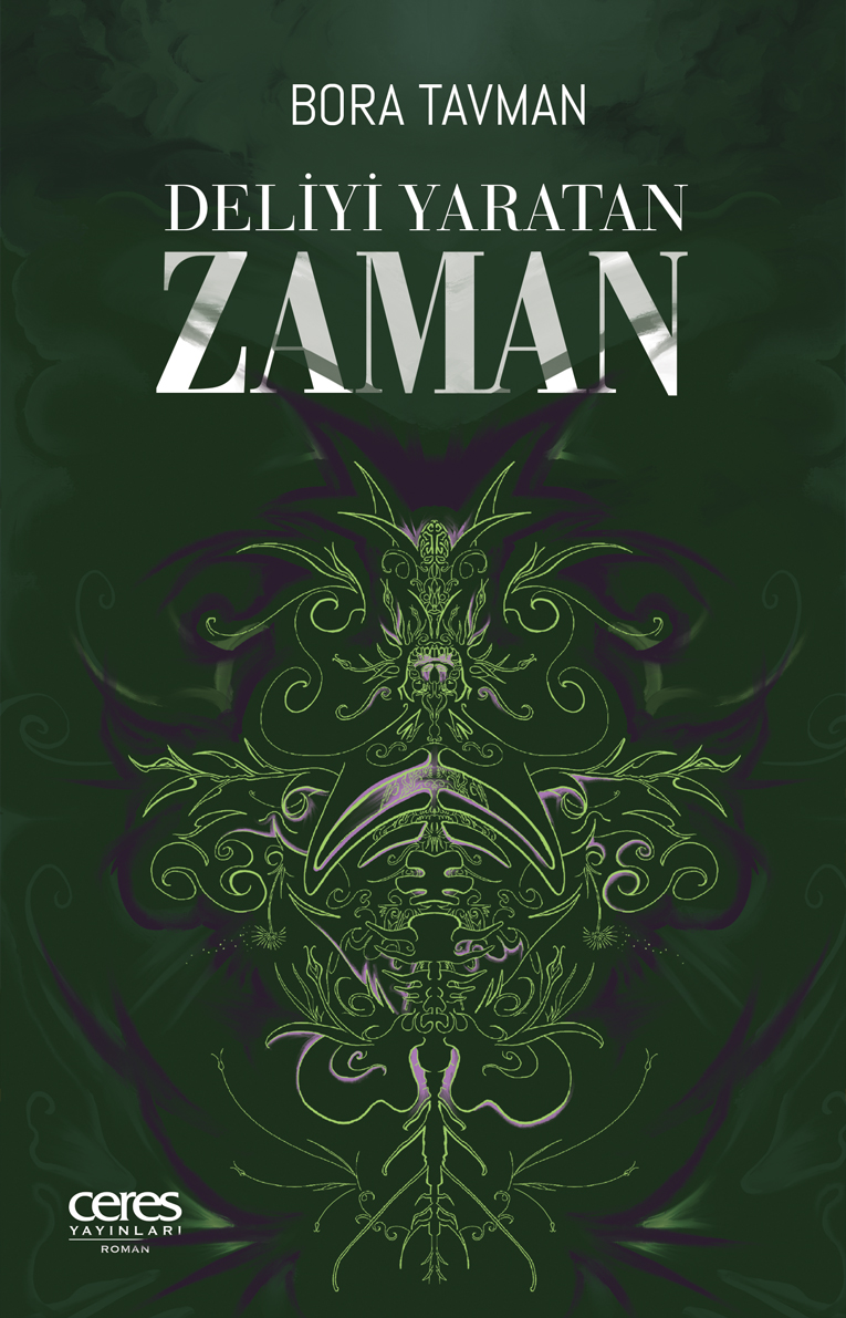 Deliyi Yaratan Zaman