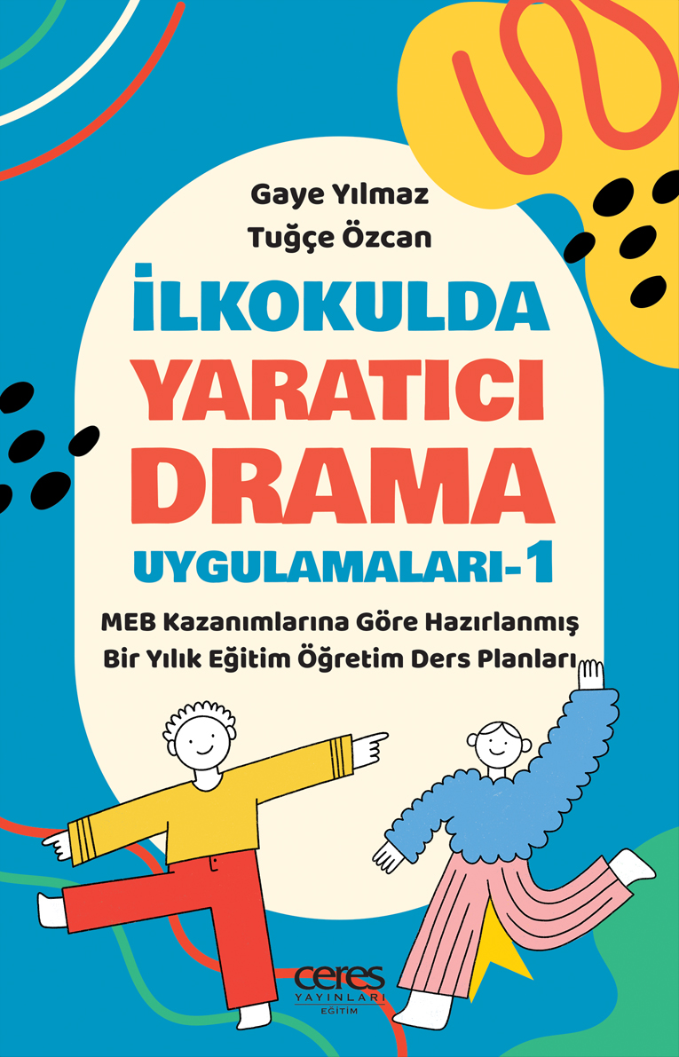 İlkokulda Yaratıcı Drama Uygulamaları