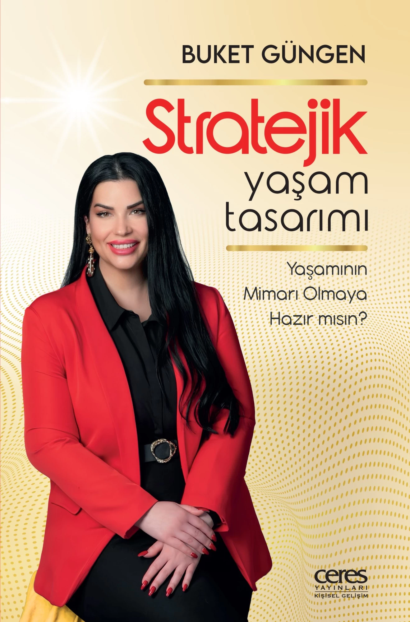 Stratejik Yaşam Tasarımı