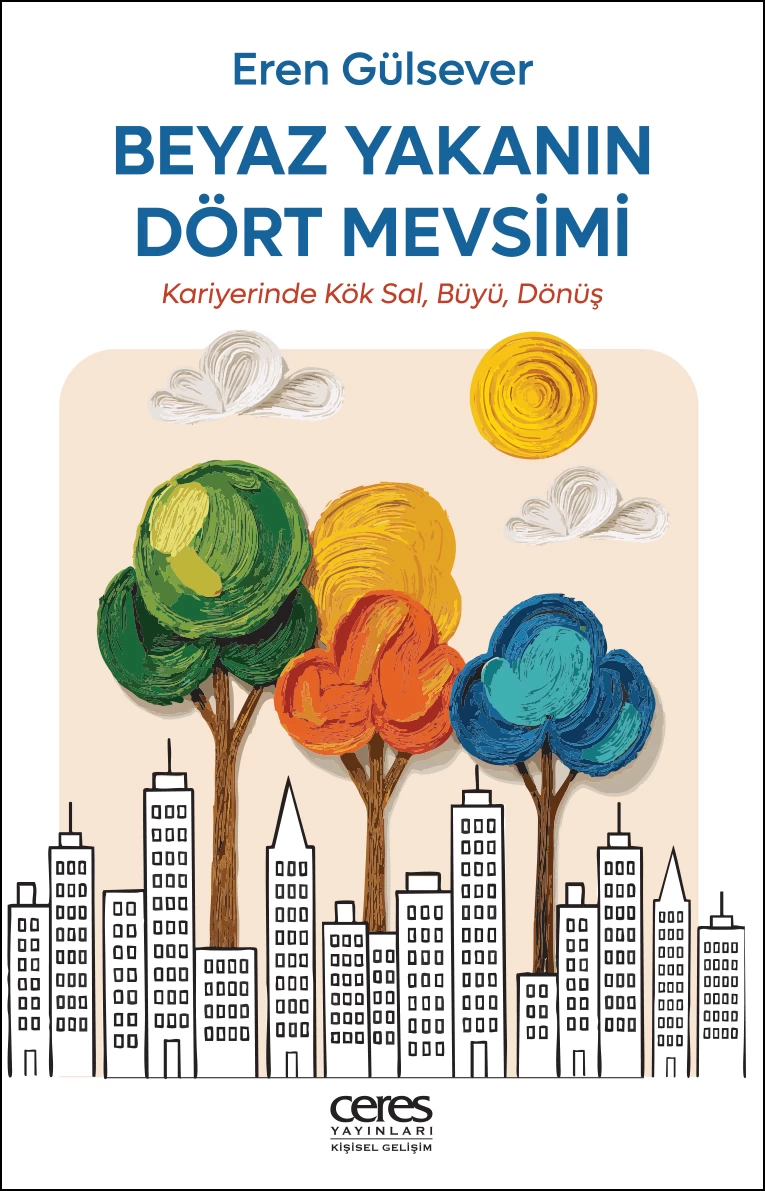 Beyaz Yakanın Dört Mevsimi