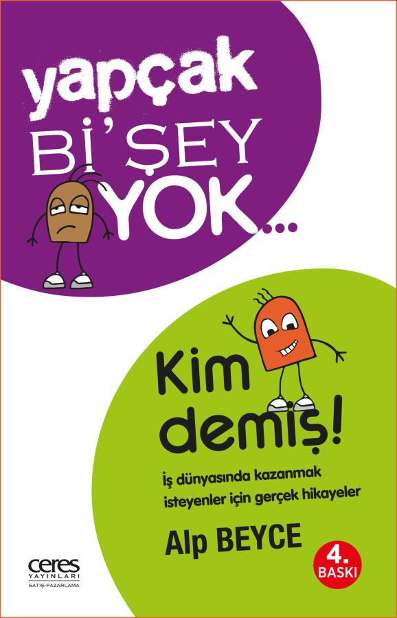 Yapçak Bişey Yok... Kim Demiş!